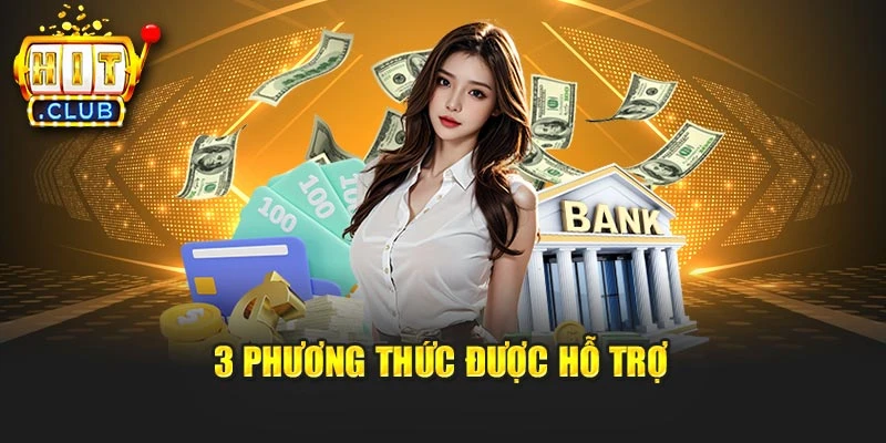  3 phương thức được hỗ trợ